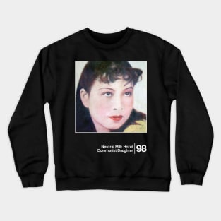 Neutral Milk Hotel - Communist Daughter / Minimal Style Graphic Artwork Crewneck Sweatshirt